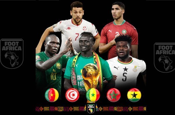 Mondial 2022 - les 5 reprÃ©sentants de l'Afrique Ã  la Coupe du Monde