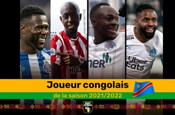 Africa d'Or: Mbemba, Wissa, Mulekaâ€¦ Elisez le meilleur joueur congolais de la saison !